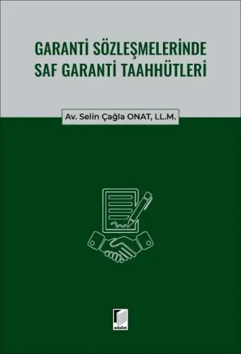 Garanti Sözleşmelerinde Saf Garanti Taahhütleri