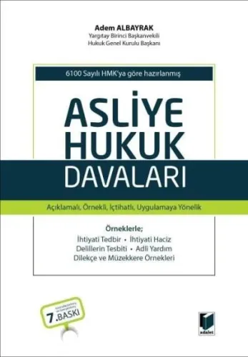 Asliye Hukuk Davaları Adem Albayrak