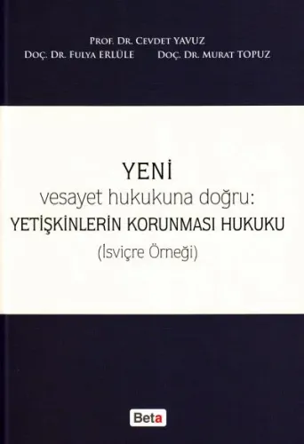 Yetişkinlerin Korunması Hukuku (İsviçre Örneği)