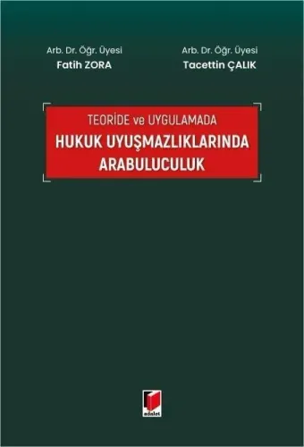 Hukuk Uyuşmazlıklarında Arabuluculuk