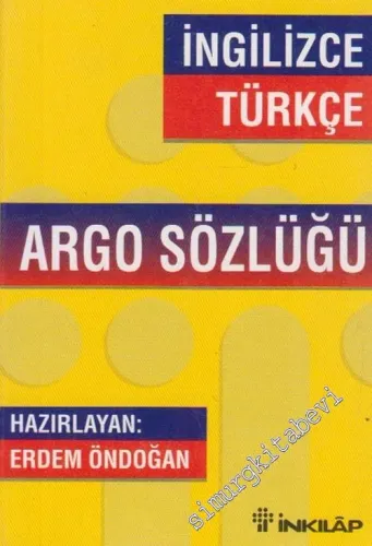 İngilizce - Türkçe Argo Sözlüğü -        2003
