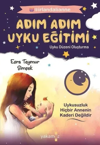 Adım Adım Uyku Eğitimi; Uyku Düzeni Oluşturma