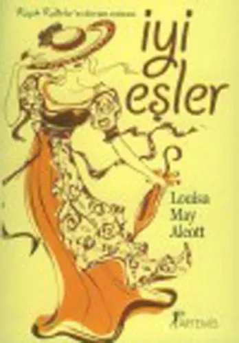 İyi Eşler - Küçük Kadınlar Romanının Devamı