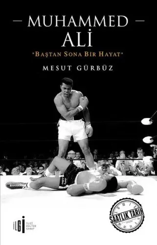 Muhammed Ali; Baştan Sona Bir Hayat