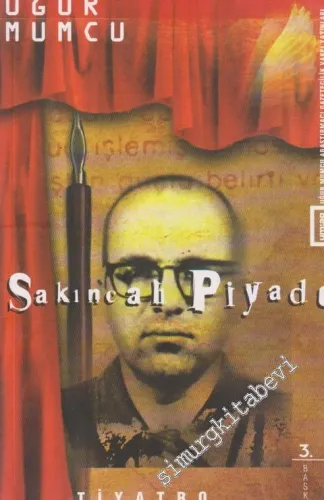 Sakıncalı Piyade - İki Perdelik Oyun -