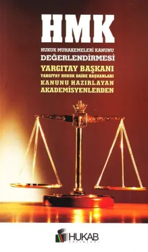 Hukuk Muhakemeleri Kanunu Değerlendirilmesi