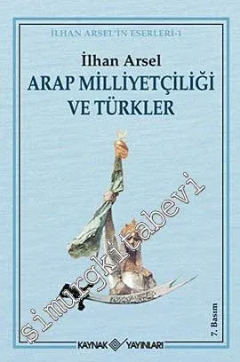 Arap Milliyetçiliği ve Türkler -        2011