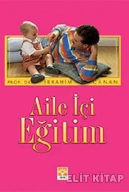 Aile İçi Eğitim %17 indirimli İbrahim Canan Aile İçi Eğitim %17 indirimli İbrahim Canan