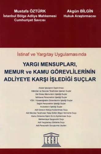 Yargı Mensupları, Memur ve Kamu Görevlilerinin Adliyeye Karşı İşlediği Suçlar