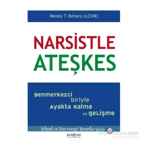 Narsistle Ateşkes - Wendy Behary
