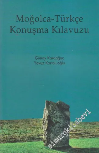 Moğolca - Türkçe Konuşma Kılavuzu -