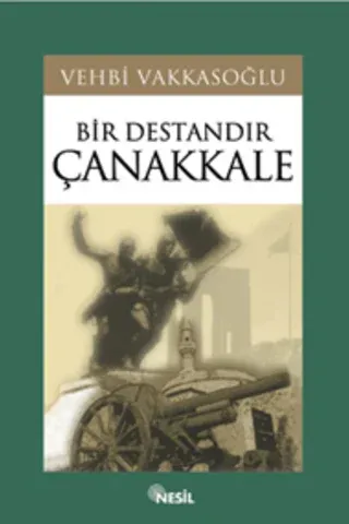 Bir Destandır Çanakkale