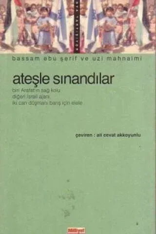 Ateşle Sınandılar