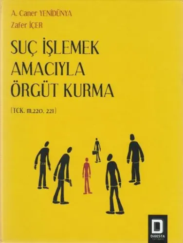 Suç İşlemek Amacıyla Örgüt Kurma