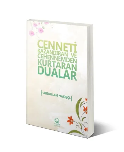 Cenneti Kazandıran ve Cehennemden Kurtaran Dualar