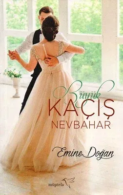 Büyük Kaçış Nevbahar