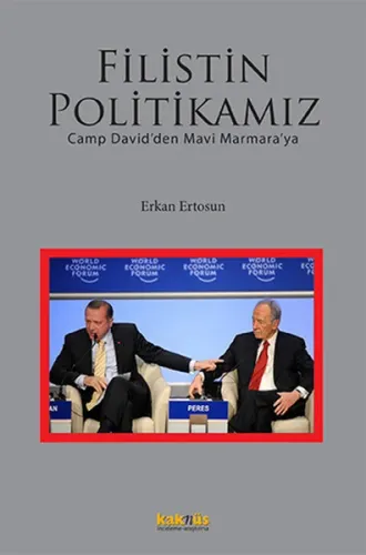 Filistin Politikamız; Camp Davidden Mavi Marmaraya