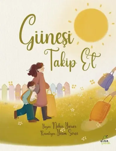 Güneşi Takip Et | Kitap Ambarı