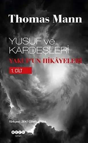 Yusuf ve Kardeşleri; Yakup'un Hikâyeleri I. Cilt