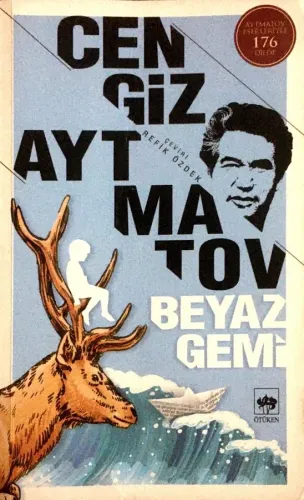 Beyaz Gemi Cengiz Aytmatov Ötüken