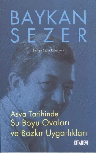 Asya Tarihinde Su Boyu Ovaları ve Bozkır Uygarlıkları