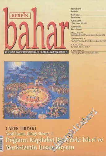 Berfin Bahar Aylık Kültür, Sanat ve Edebiyat Dergisi - Sayı: 81      Kasım