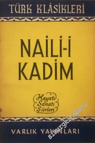 Naili-i Kadim: Hayatı Sanatı Şiirleri -        1953