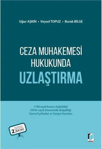 Ceza Muhakemesi Hukukunda Uzlaştırma
