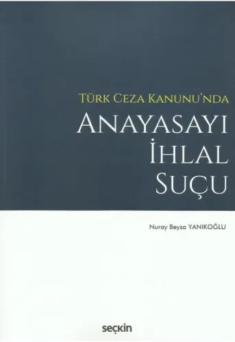 Anayasayı İhlal Suçu