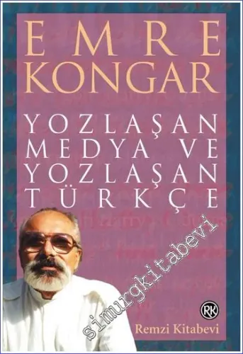 Yozlaşan Medya ve Yozlaşan Türkçe -         2003