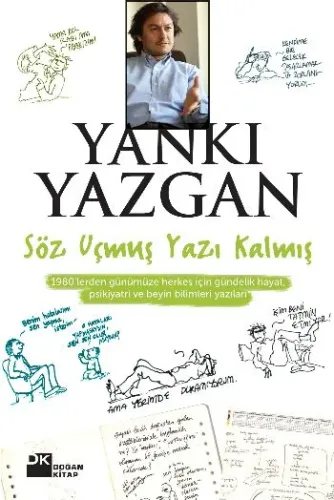 Söz Uçmuş Yazı Kalmış