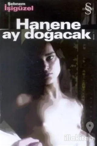 Hanene Ay Doğacak
