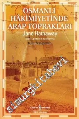Osmanlı Hakimiyetinde Arap Toprakları -