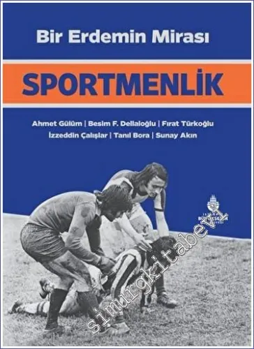 Bir Erdemin Mirası Sportmenlik -         2023