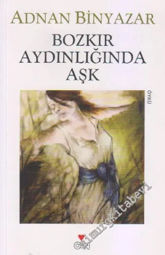 Bozkır Aydınlığında Aşk -        2011