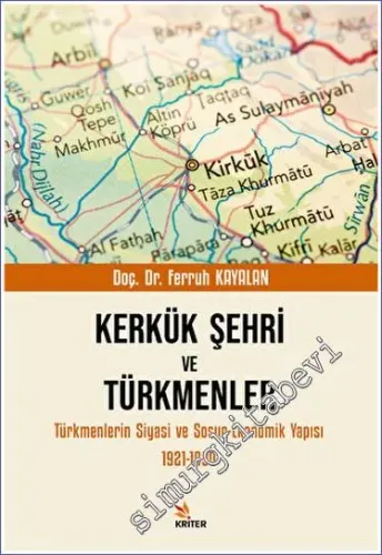 Kerkük Şehri ve Türkmenler -        2023