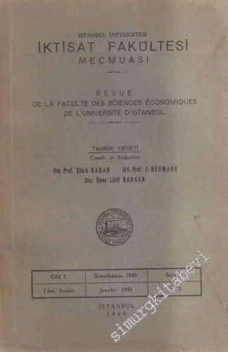 İstanbul Üniversitesi İktisat Fakültesi Mecmuası - Revue De La Faculte Des Sciences Economiques De L'Universite D'Istanbul - 2  1    İkincikanun