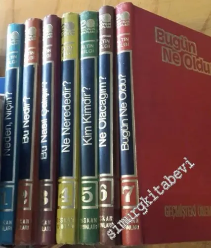 Altın Bilgi Ansiklopedisi: Neden Niçin, Bu Nedir, Bu Nasıl Çalışır, Ne Nerededir, Kim Kimdir, Ne Olacağım, Bugün Ne Oldu 7 Cilt -        1975