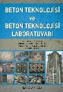 Beton Teknolojisi ve Beton Teknolojisi Laboratuvarı