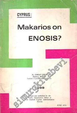 Cyprus: Makarios on Enosis  -
