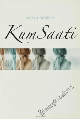 Kum Saati -        2004