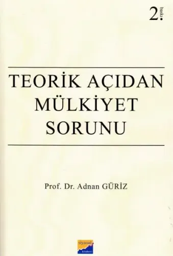 Teorik Açıdan Mülkiyet Sorunu