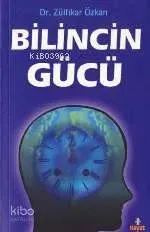 Bilincin Gücü