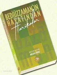 Bediüzzaman'ın Hayatından Harikalar