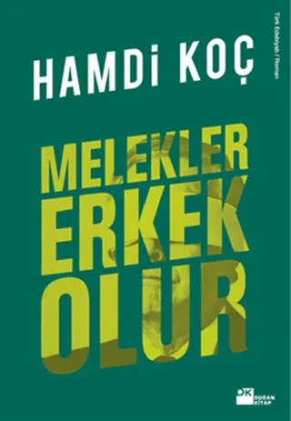 Melekler Erkek Olur Hamdi Koç