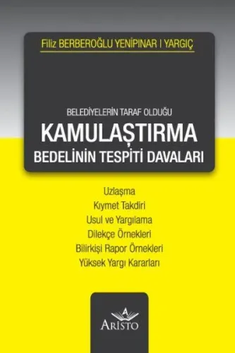 Belediyelerin Taraf Olduğu Kamulaştırma Bedelinin Tespiti Davaları