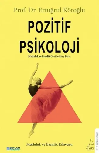 Pozitif Psikoloji;Mutluluk ve Esenlik Kılavuzu