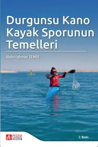 Durgunsu Kano Kayak Sporunun Temelleri