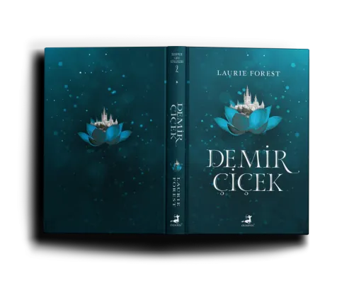 Demir Çiçek (Ciltli) - Olimpos Yayınları Kitap Dolu Günler Diler...