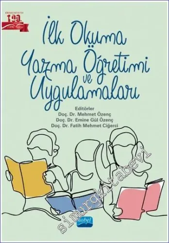 İlk Okuma Yazma Öğretimi ve Uygulamaları -         2022